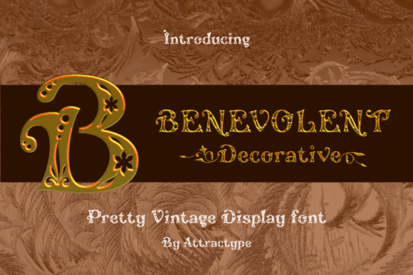 Benevolent Decorative: A Vintage Font with Modern Versatility