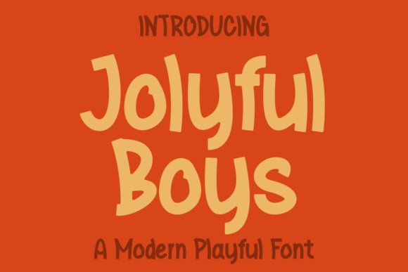 Jolyful Boys: A Display Font with Instant Personality
