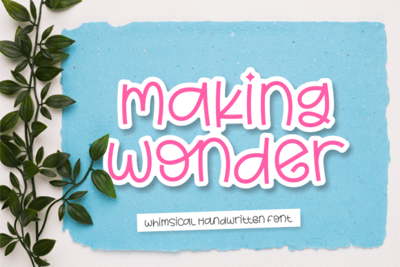 Making Wonder: A Whimsical Font for Heartfelt Designs