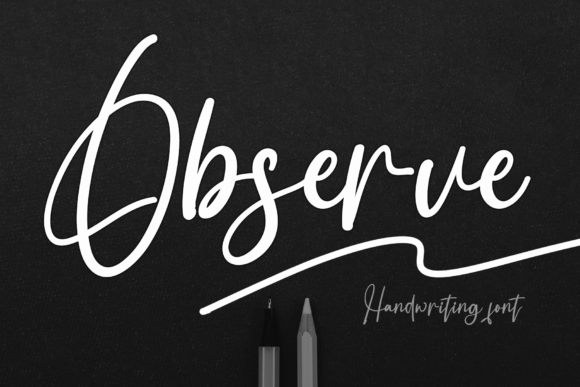 Observe: The Handwritten Font That Dances on the Page